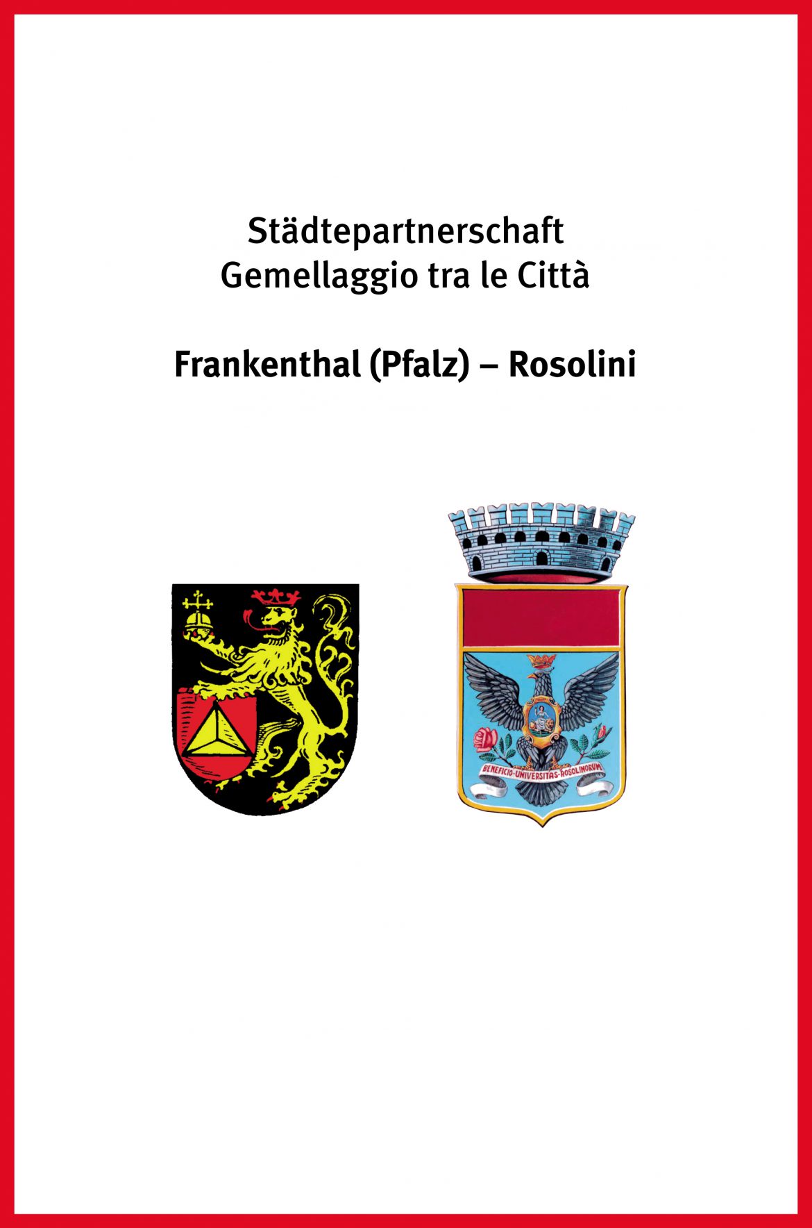 Sancito il gemellaggio con Frankenthal (Germania): domani conferenza stampa del Sindaco Incatasciato 
