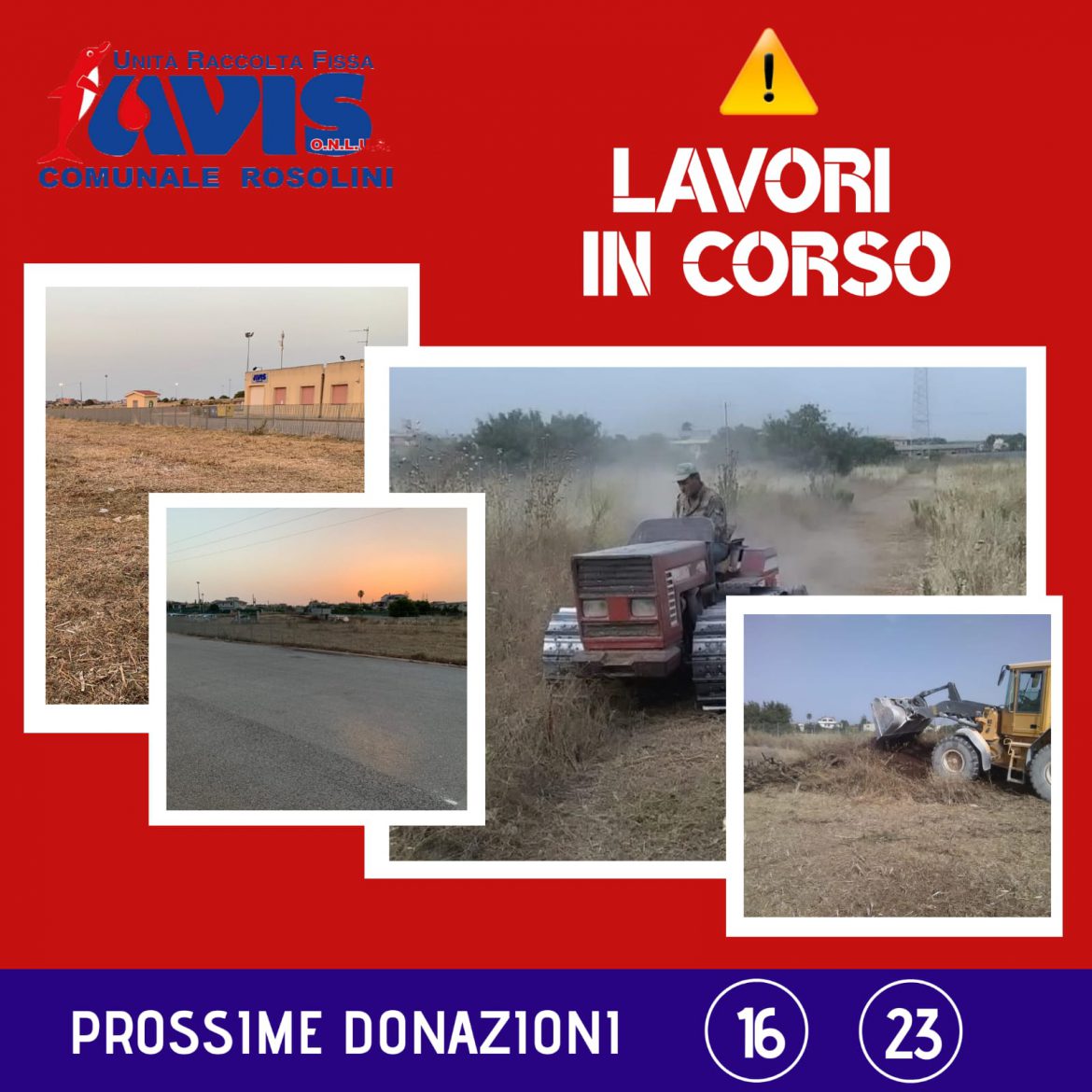 Rosolini – Operazione di pulizia straordinaria dell’area di Protezione Civile da parte del’Avis Comunale.