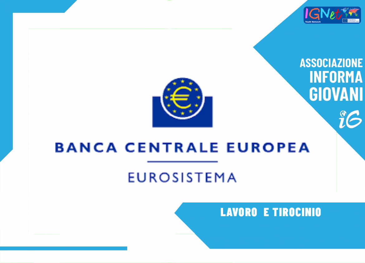 Stage retribuiti presso la Banca Centrale Europea